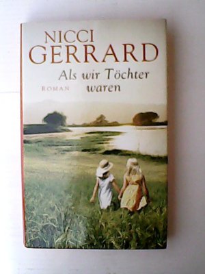 gebrauchtes Buch – Nicci Gerrard – Als wir Töchter waren