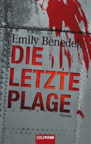 gebrauchtes Buch – Benedek, Emily und Ulrike Laszlo – Die letzte Plage: Thriller