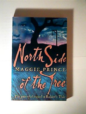 gebrauchtes Buch – Maggie Prince – North Side of the Tree