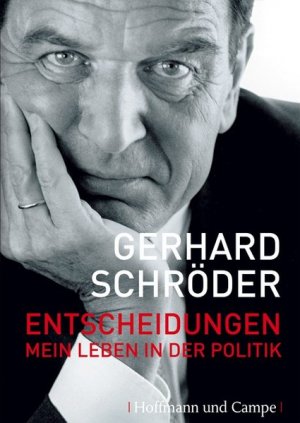 gebrauchtes Buch – Gerhard Schröder – Entscheidungen: Mein Leben in der Politik (Autobiografien)