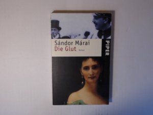 gebrauchtes Buch – Marai, Sandor – Die Glut