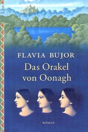 gebrauchtes Buch – Flavia Bujor – Das Orakel von Oonagh: Roman