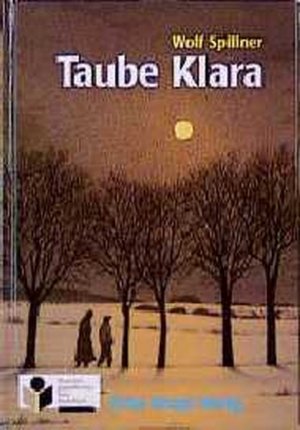 gebrauchtes Buch – Wolf Spillner – Taube Klara. (Ab 10 J.)