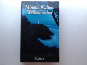 gebrauchtes Buch – Minette Walters – Wellenbrecher. Roman.