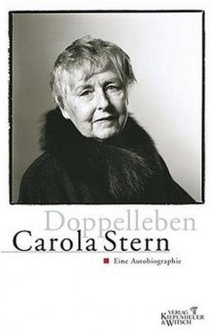 gebrauchtes Buch – Carola Stern – Doppelleben: Eine Autobiographie