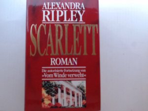 Scarlett : Roman. Aus dem Engl. von Karin Kersten ...