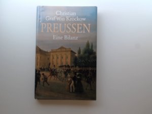 Christian Graf von Krockow: Preussen - Eine Bilanz