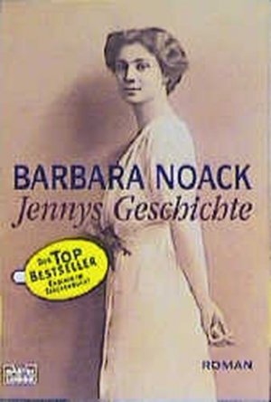 Jennys Geschichte (Allgemeine Reihe. Bastei Lübbe Taschenbücher)