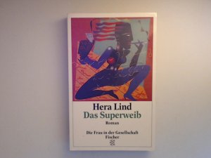 Das Superweib : Roman. Fischer 12227, Die Frau in der Gesellschaft ; 3596122279 9783596122271