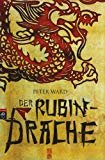 gebrauchtes Buch – Ward, Peter und Gerold Anrich – Der Rubindrache