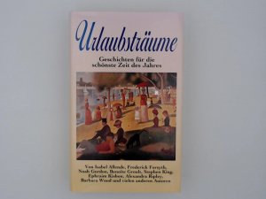 Urlaubsträume. Geschichten für die schönste Zeit des Jahres. Der goldene Apfel der ewigen Sehnsucht; I stand on him; ect.