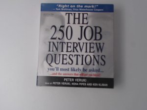 neues Buch – Peter Veruki – The 250 Job Interview Questions You'll Most Likely Be Asked?: And the Answers That Will Get You Hired!