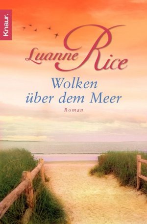 Wolken über dem Meer: Roman (Die Geschichte von Lily und Rose, Band 1)