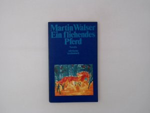 gebrauchtes Buch – Martin Walser – Ein fliehendes Pferd.