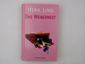 Das Weibernest / Hera Lind