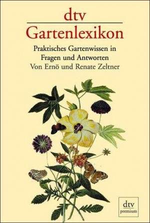 gebrauchtes Buch – Zeltner, Ernö – dtv-Gartenlexikon