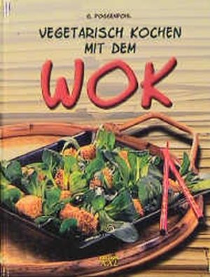 gebrauchtes Buch – Gerhard Poggenpohl – Vegetarisch kochen mit dem Wok