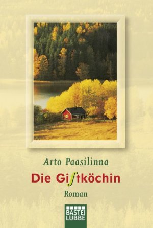 gebrauchtes Buch – Arto Paasilinna – Die Giftköchin