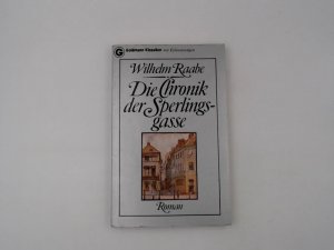 gebrauchtes Buch – Wilhelm Raabe – Die Chronik der Sperlingsgasse.