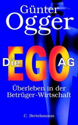 gebrauchtes Buch – Günter Ogger – Die EGO-AG