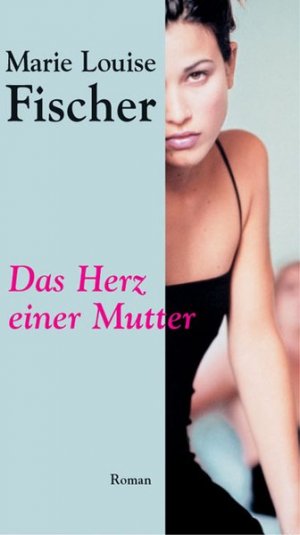 gebrauchtes Buch – L. Fischer – Das Herz einer Mutter