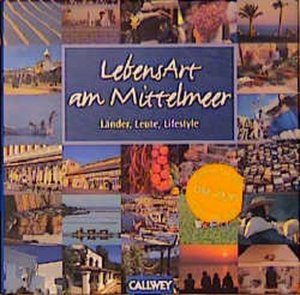 gebrauchtes Buch – Asensio, Paco und Pere Planells – LebensArt am Mittelmeer: Länder, Leute, Lifestyle Länder, Leute, Lifestyle