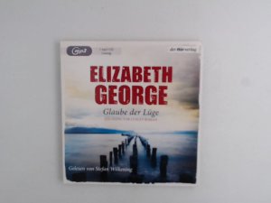 gebrauchtes Hörbuch – George, Elizabeth – Glaube der Lüge Ein Inspector-Lynley-Roman