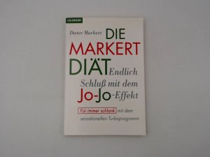 gebrauchtes Buch – Markert,, Dieter – Die Markert-Diät Das sensationelle Diätprogramm