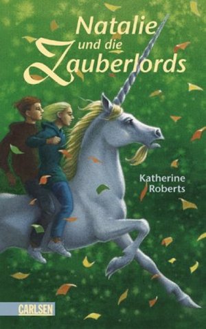 gebrauchtes Buch – Roberts,, Katherine und Cornelia Stoll – Natalie und die Zauberlords