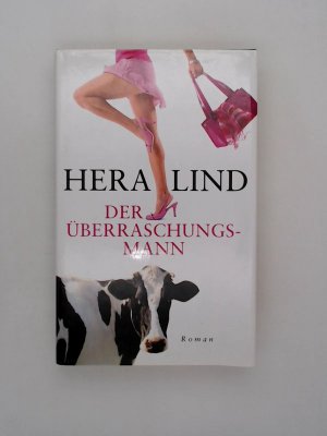 Der Überraschungsmann : Roman / Hera Lind