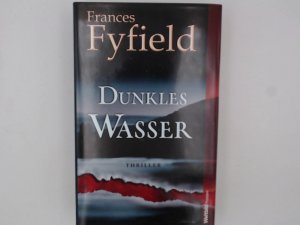 gebrauchtes Buch – Fyfield, Frances und Rainer Schmidt – Dunkles Wasser