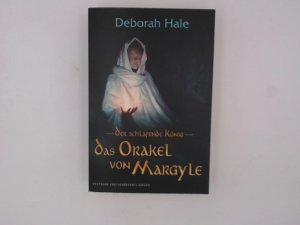 gebrauchtes Buch – Deborah, Hale und Pstross Miriam – Das Orakel von Margyle. Der schlafende König 02