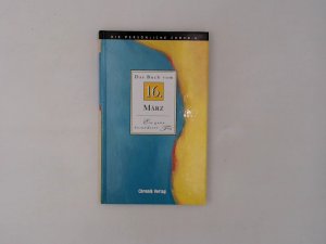 gebrauchtes Buch – Michael Venhoff – Die Persönliche Chronik, in 366 Bdn., 16. März 16. März