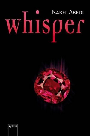 gebrauchtes Buch – Isabel Abedi – Whisper