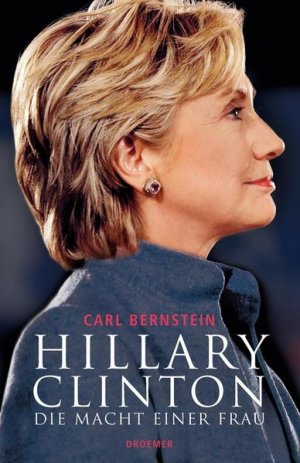 gebrauchtes Buch – Bernstein, Carl und Stephan Gebauer – Hillary Clinton - Die Macht einer Frau