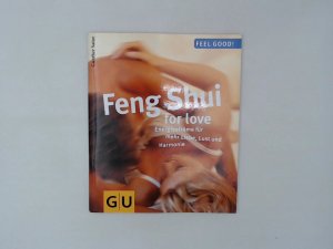 gebrauchtes Buch – Günther Sator – Feng Shui for love Energieströme für mehr Liebe, Lust und Harmonie