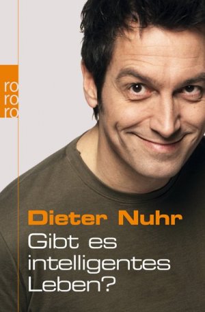 gebrauchtes Buch – Nuhr Dieter – Gibt es intelligentes Leben?