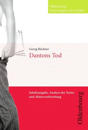 gebrauchtes Buch – Büchner, Georg und Peter Peters Dr. – Oldenbourg Textnavigator für Schüler: Dantons Tod