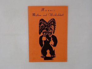 Hawaii - Mythen und Wirklichkeit