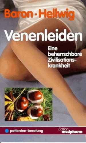 gebrauchtes Buch – Baron Dieter, K – Venenleiden