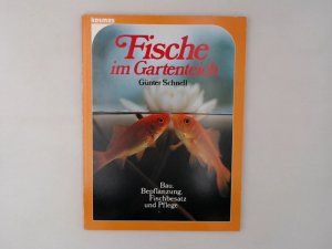 gebrauchtes Buch – Günter Schnell – Fische im Gartenteich