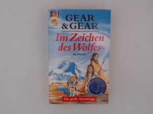 gebrauchtes Buch – Gear Michael W – Im Zeichen des Wolfes. Roman