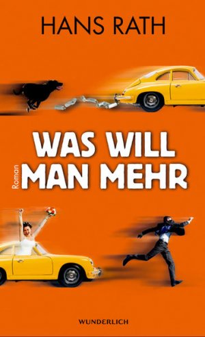 gebrauchtes Buch – Hans Rath – Was will man mehr