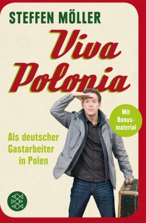 gebrauchtes Buch – Steffen Möller – Viva Polonia: Als deutscher Gastarbeiter in Polen Als deutscher Gastarbeiter in Polen