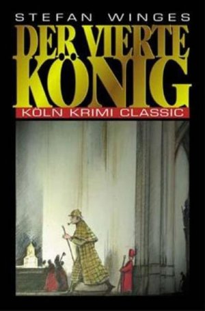 Der vierte König. Ein Fall für Sherlock Holmes Ein Fall für Sherlock Holmes. Köln Krimi Classic