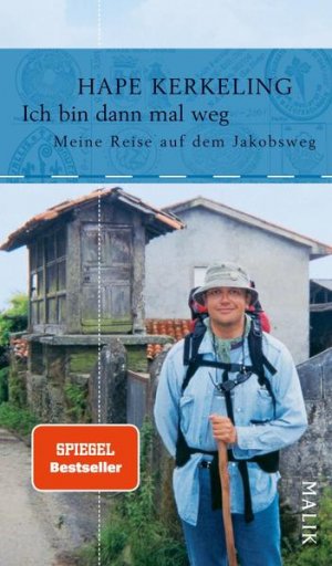 gebrauchtes Buch – Hape Kerkeling – Ich bin dann mal weg: Meine Reise auf dem Jakobsweg Meine Reise auf dem Jakobsweg