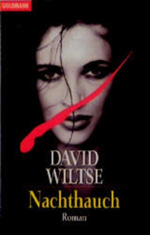 gebrauchtes Buch – David Wiltse – Nachthauch gebrauchtes Buch – David Wiltse – Nachthauch