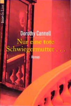 gebrauchtes Buch – Dorothy Cannell – Nur eine tote Schwiegermutter . . .