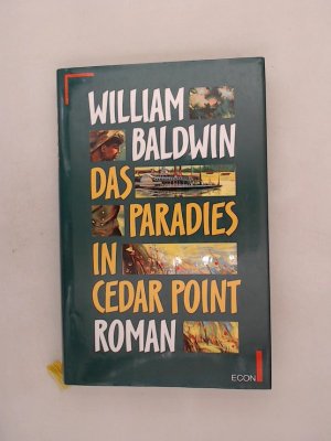 gebrauchtes Buch – William Baldwin – Das Paradies in Cedar Point