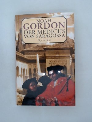 Der Medicus von Saragossa : Roman.